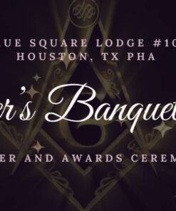 True Square Lodge #108 Master's Banquet Dinner and Award Ceremony