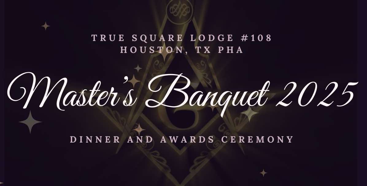 True Square Lodge #108 Master's Banquet Dinner and Award Ceremony